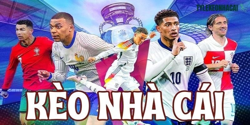 Kèo nhà cái được xây dựng với đa dạng tính năng tiện lợi, chỉn chu